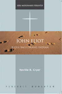 Image of John Eliot: Rasul Bagi Orang Indian