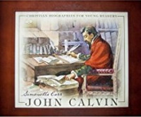 Image of Christian Biographies for Young Readers: John Calvin