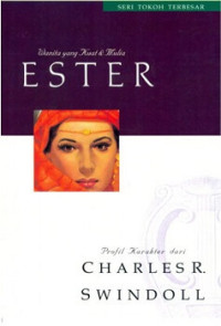 Image of Seri Tokoh Terbesar: Ester – Wanita yang Kuat dan Mulia