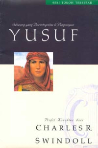 Image of Seri Tokoh Terbesar: Yusuf – Seorang yang Berintegritas dan Pengampun