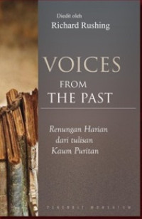 Image of Voices from the Past (Volume Dua): Renungan Harian dari Tulisan Kaum Puritan
