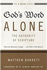 Image of The 5 Solas Series: God's Word Alone – The Authority of Scripture