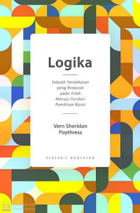Image of Logika: Sebuah Pendekatan yang Berpusat pada Allah Menuju Fondasi Pemikiran Barat