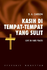 Image of Kasih di Tempat-Tempat yang Sulit
