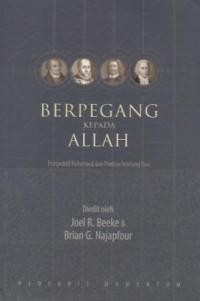 Image of Berpegang kepada Allah: Perspektif Reformed dan Puritan tentang Doa