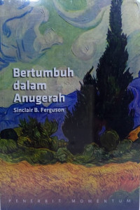 Image of Bertumbuh dalam Anugerah