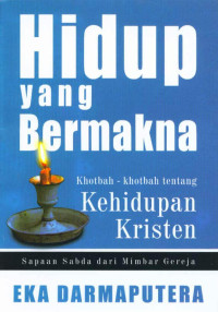 Image of Sapaan Sabda Dari Mimbar Gereja: Hidup yang Bermakna