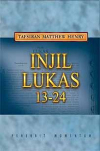 Image of Tafsiran Matthew Henry: Injil Lukas 13-24
