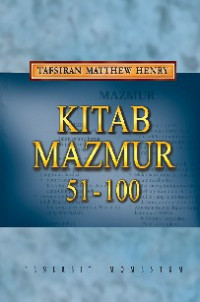 Image of Tafsiran Matthew Henry: Kitab Mazmur 51-100