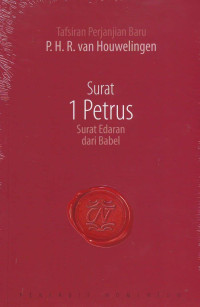 Image of Tafsiran Perjanjian Baru: Surat 1 Petrus, Surat Edaran dari Babel