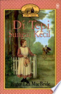 Image of Little House - Seri Rose: Di Tepi Sungai Kecil
