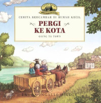 Image of Little House - Cerita Bergambar Rumah Kecil: Pergi Ke Kota