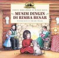 Image of Little House - Cerita Bergambar Rumah Kecil: Musim Dingin di Rimba Besar