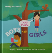 Image of God Made Boys and Girls: Helping Children Understand the Gift of Gender