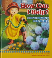 Image of How Can I Help? God's Calling for Kids